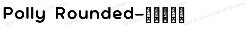 Polly Rounded字体转换